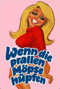 hüpfende möpse|Wenn die prallen Möpse hüpfen (movie, 1974)